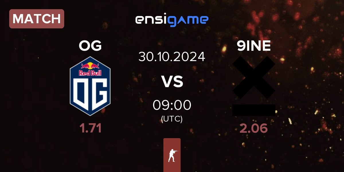 Match OG Gaming OG vs 9INE | 30.10