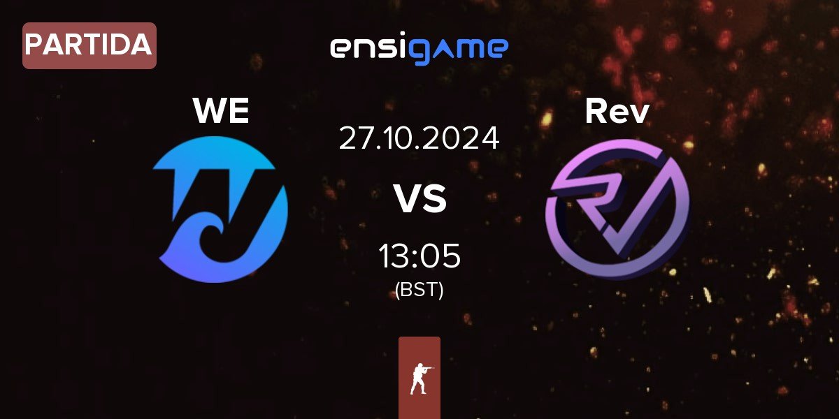 Partida Wave Esports WE vs Reveal Rev | 27.10