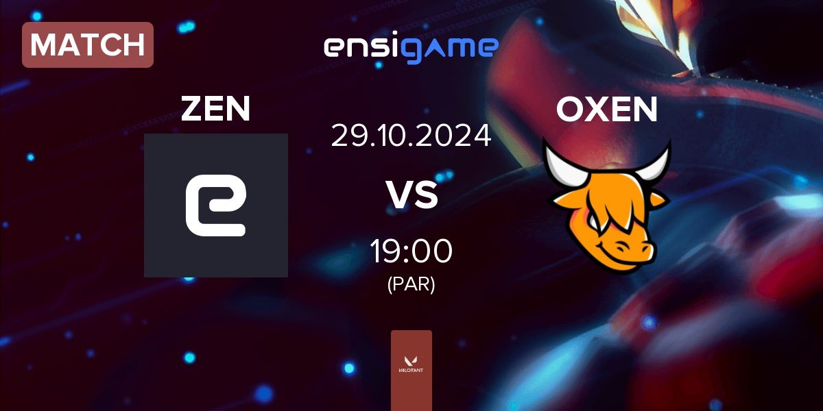 Match Zen eSports ZEN vs OXEN | 29.10