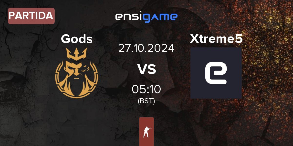 Partida Gods Reign Gods vs Xtreme5 | 27.10