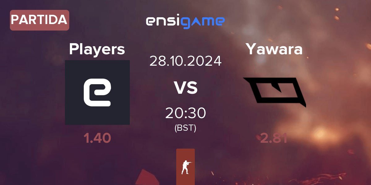 Partida Players vs Yawara Esports Yawara | 28.10