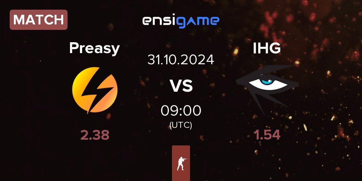 Match Preasy Esport Preasy vs Illuminar Gaming IHG | 31.10