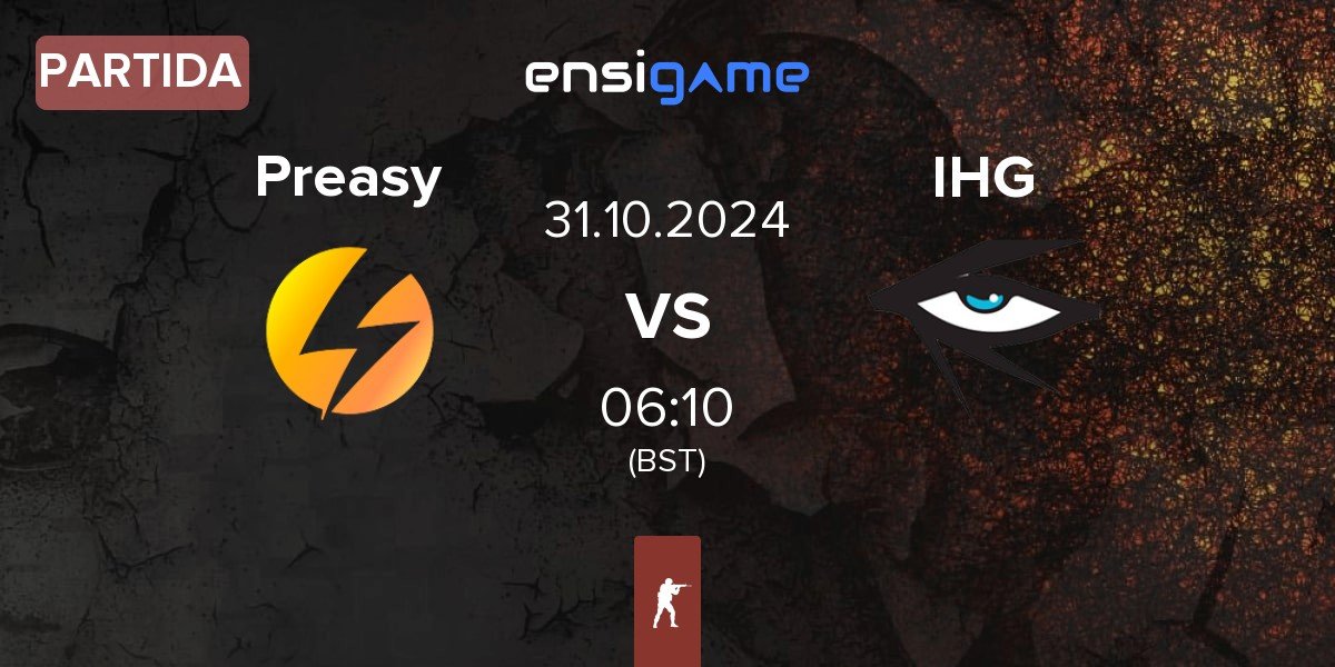 Partida Preasy Esport Preasy vs Illuminar Gaming IHG | 31.10