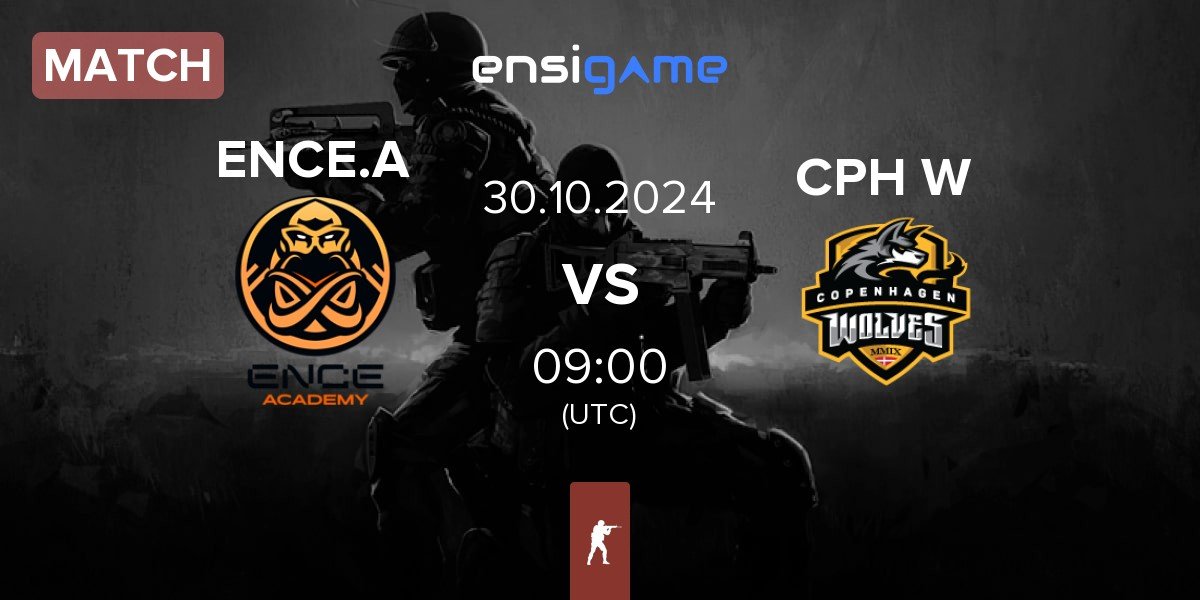 Match ENCE Academy ENCE.A vs Copenhagen Wolves CPH W | 30.10