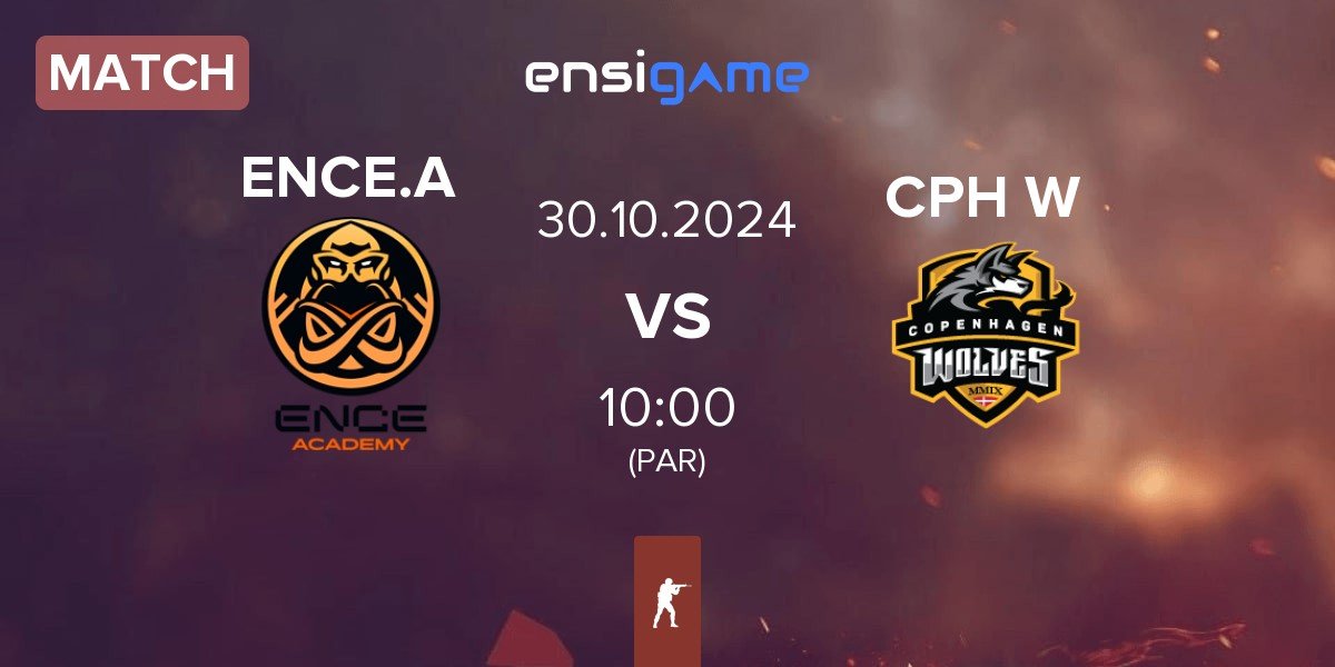 Match ENCE Academy ENCE.A vs Copenhagen Wolves CPH W | 30.10