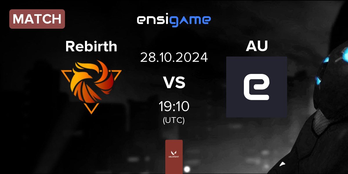 Match Rebirth Esports Rebirth vs Aura AA | 28.10