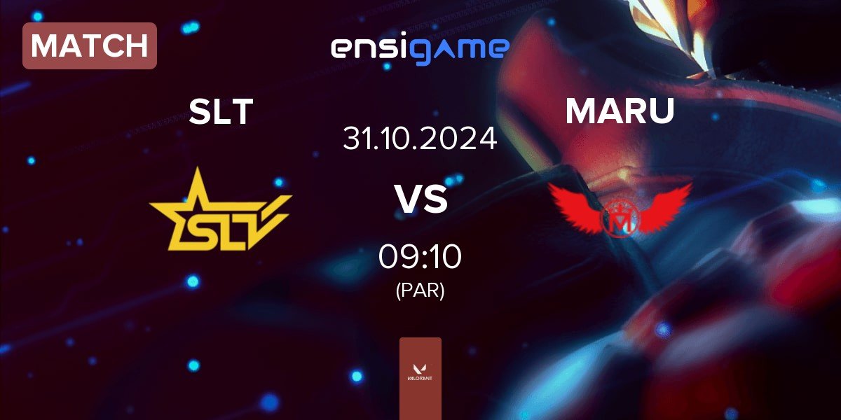 Match SLT vs Maru Gaming MARU | 31.10