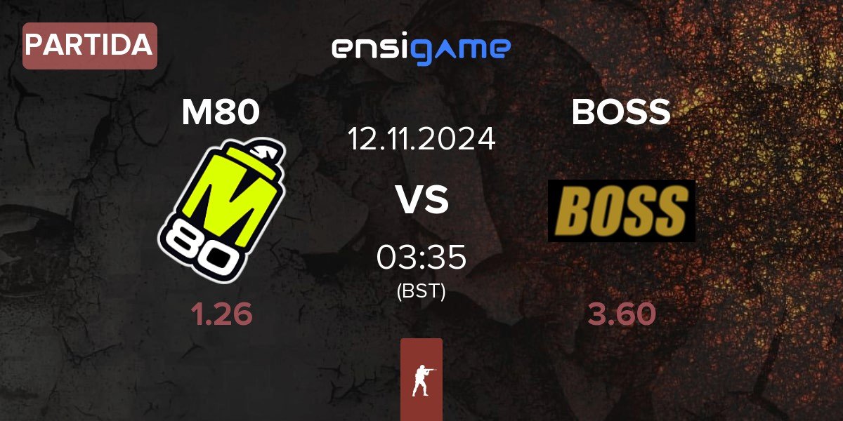 Partida M80 vs BOSS | 12.11