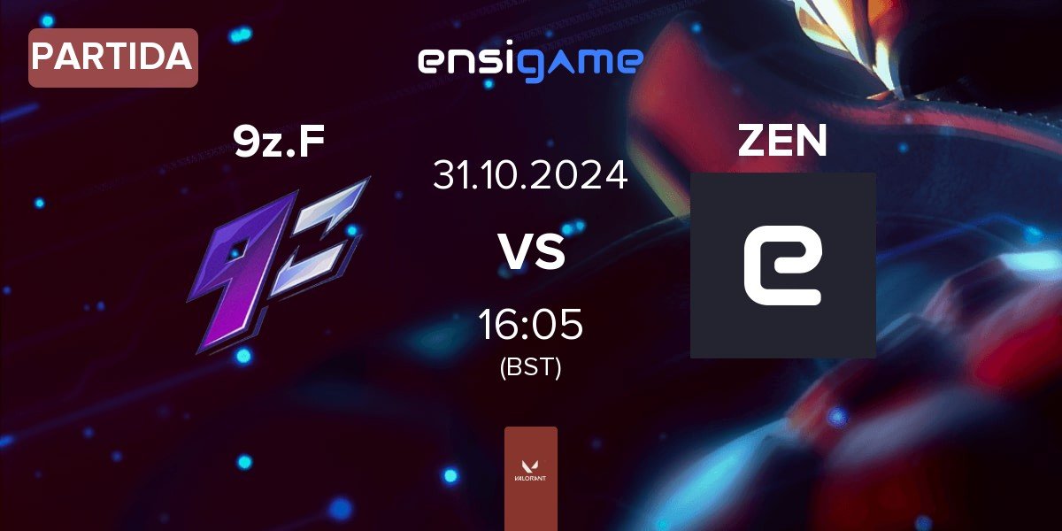 Partida 9z Team Female 9z.F vs Zen eSports ZEN | 31.10