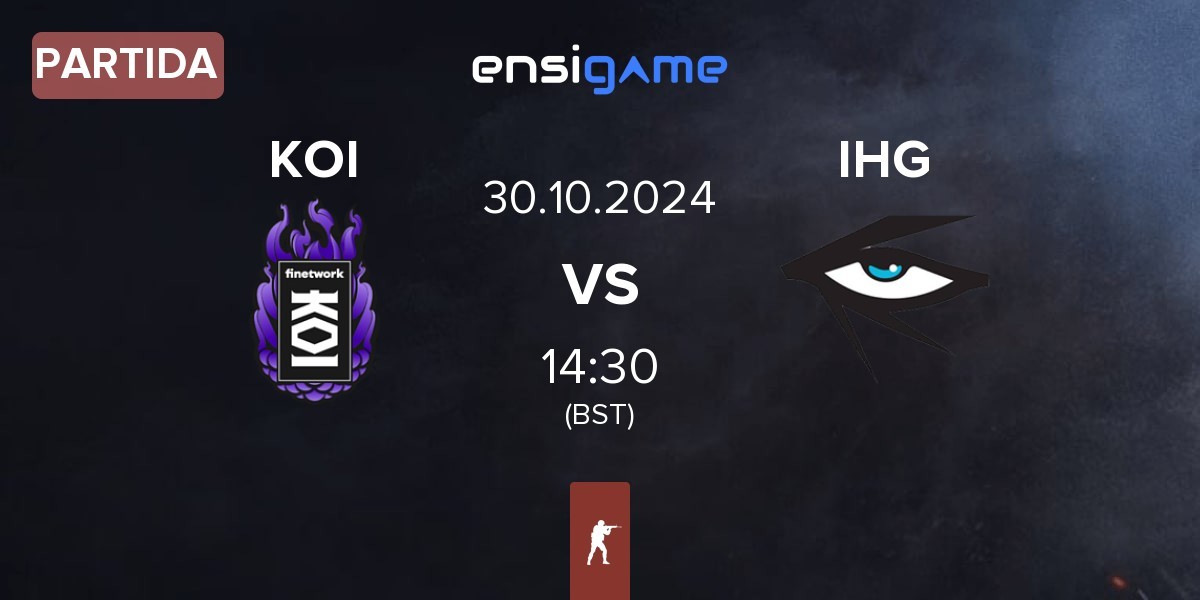 Partida KOI vs Illuminar Gaming IHG | 30.10