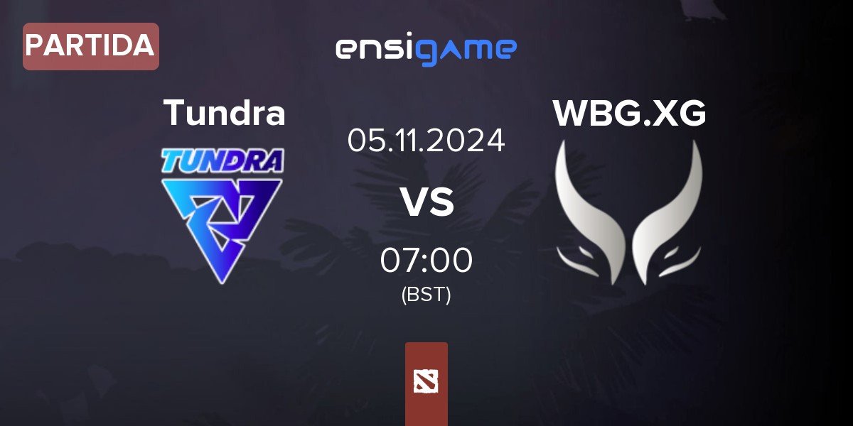 Partida Tundra Esports Tundra vs Xtreme Gaming WBG.XG | 05.11