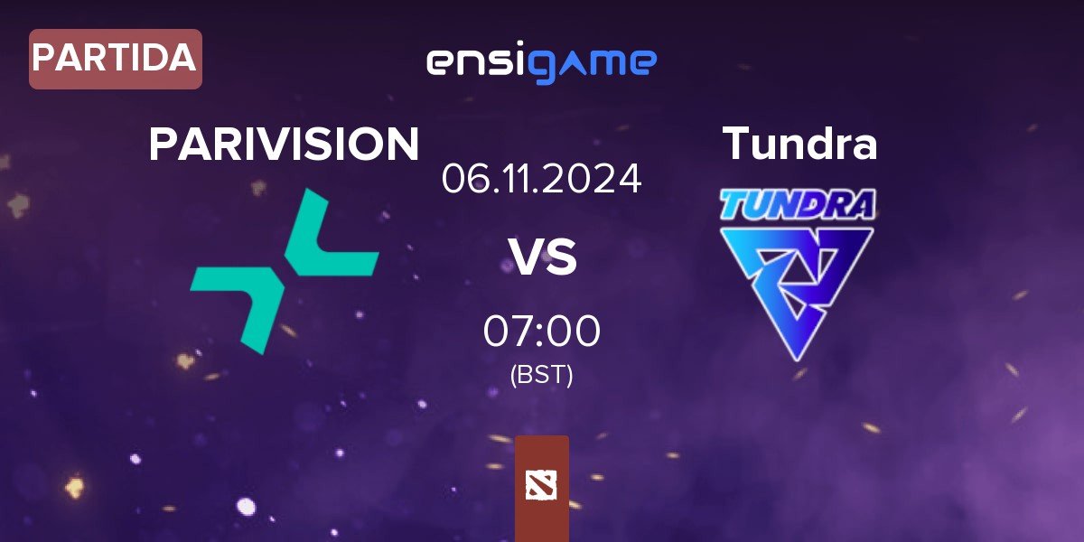 Partida PARIVISION vs Tundra Esports Tundra | 06.11