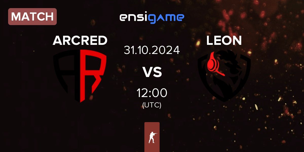 Match ARCRED vs LEON Esports LEON | 31.10