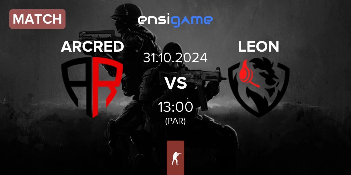 Match ARCRED vs LEON Esports LEON | 31.10