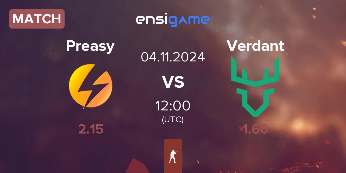 Match Preasy Esport Preasy vs Verdant | 04.11