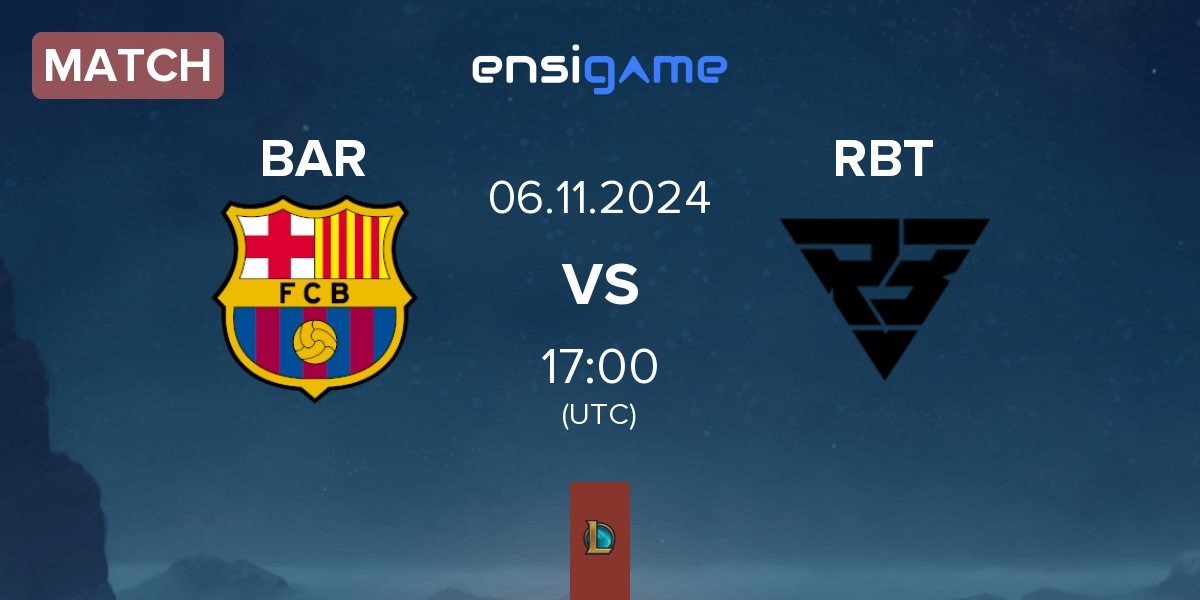 Match Barça eSports BAR vs Ramboot Club RBT | 06.11