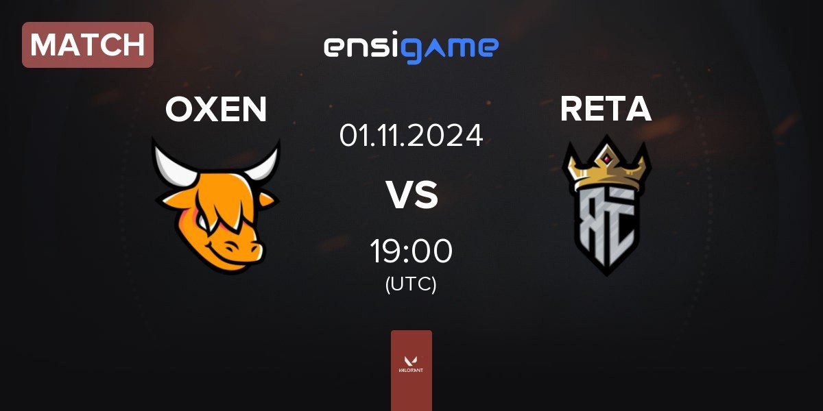 Match OXEN vs Reta Esports RETA | 01.11