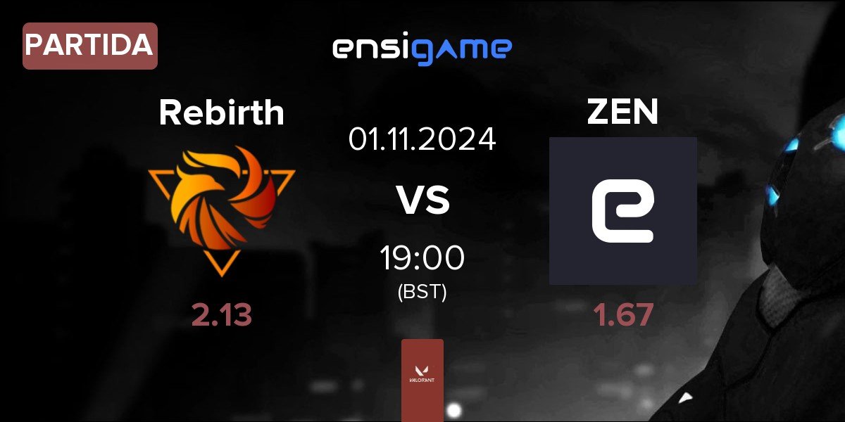 Partida Rebirth Esports Rebirth vs Zen eSports ZEN | 01.11