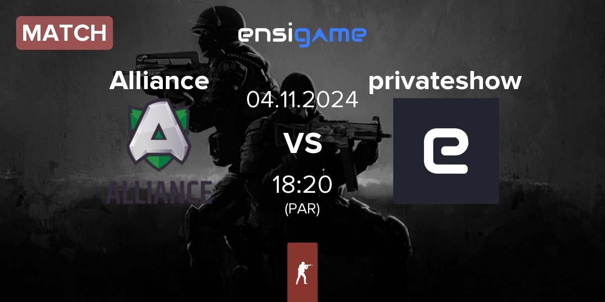 Match Alliance vs privateshow | 04.11