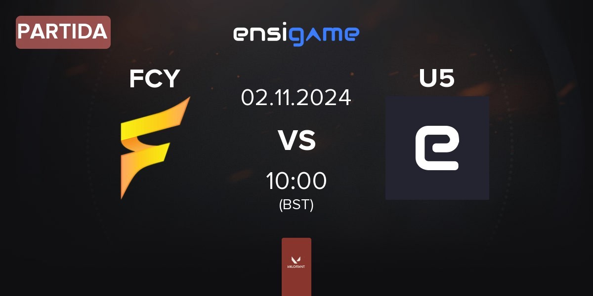 Partida Fancy United Esports FCY vs Unsigned5 U5 | 02.11