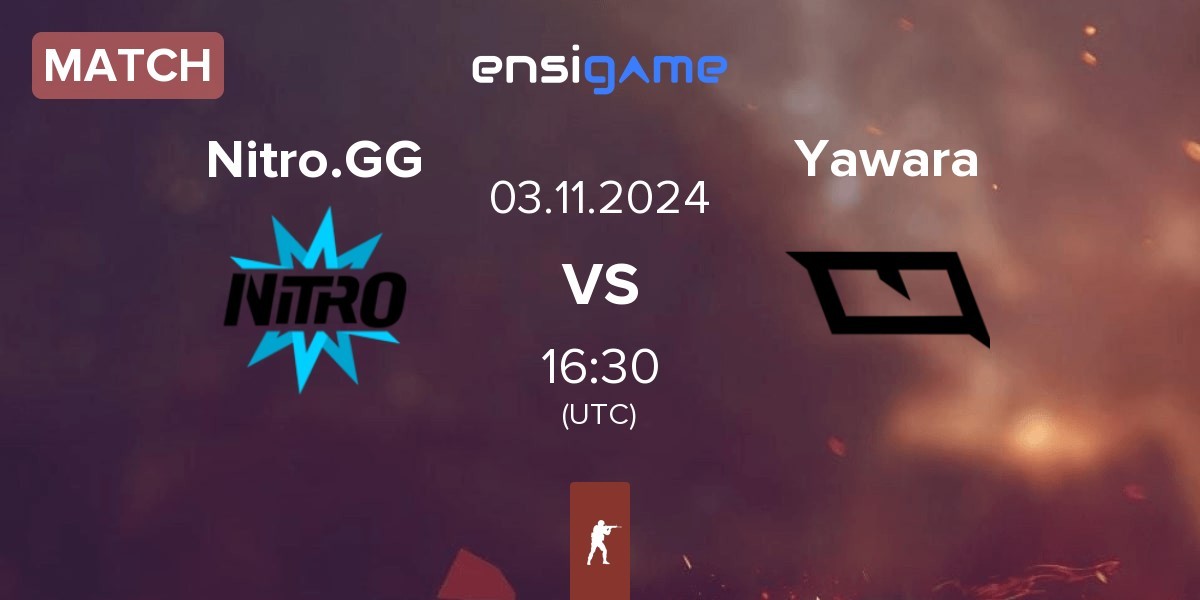 Match Nitro.GG vs Yawara Esports Yawara | 03.11