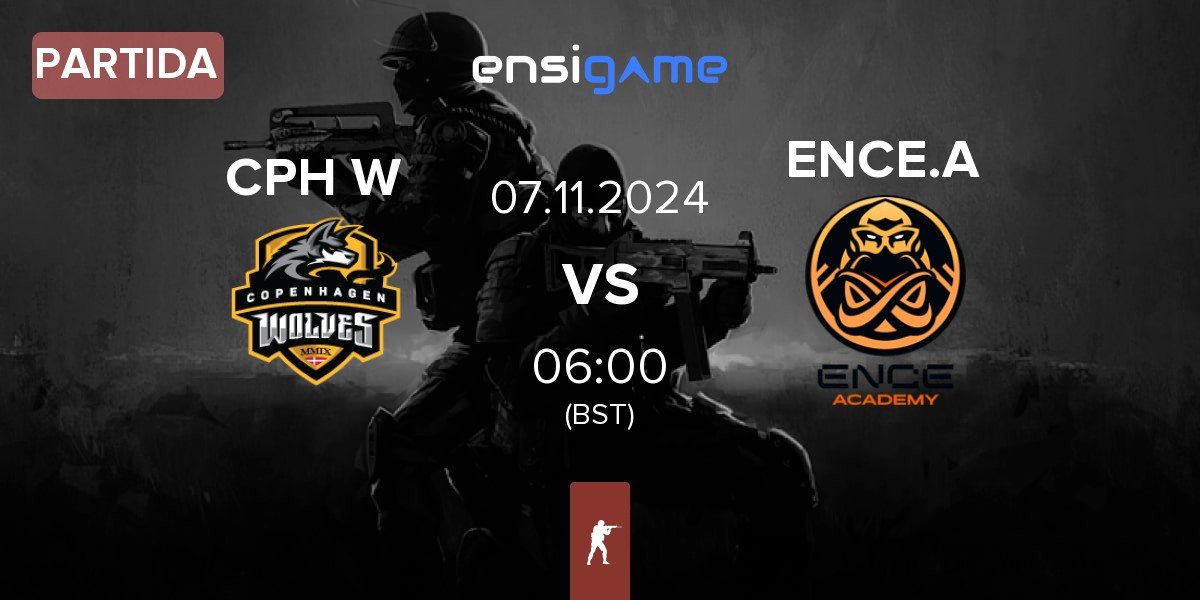 Partida Copenhagen Wolves CPH W vs ENCE Academy ENCE.A | 07.11