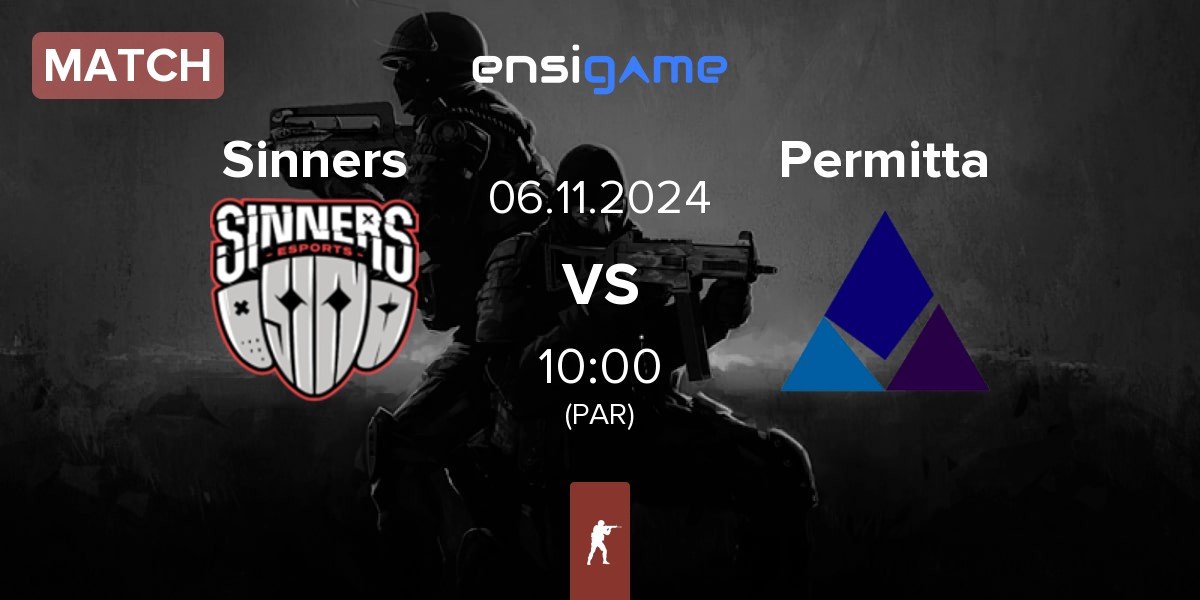 Match Sinners Esports Sinners vs Permitta Esports Permitta | 06.11