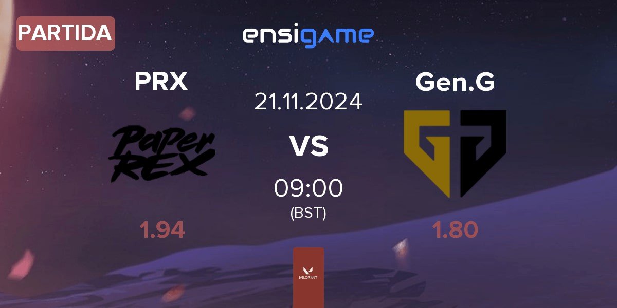 Partida Paper Rex PRX vs Gen.G Esports Gen.G | 21.11