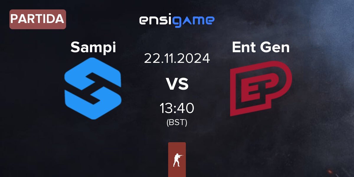 Partida Team Sampi Sampi vs Enterprise Gen Ent Gen | 22.11