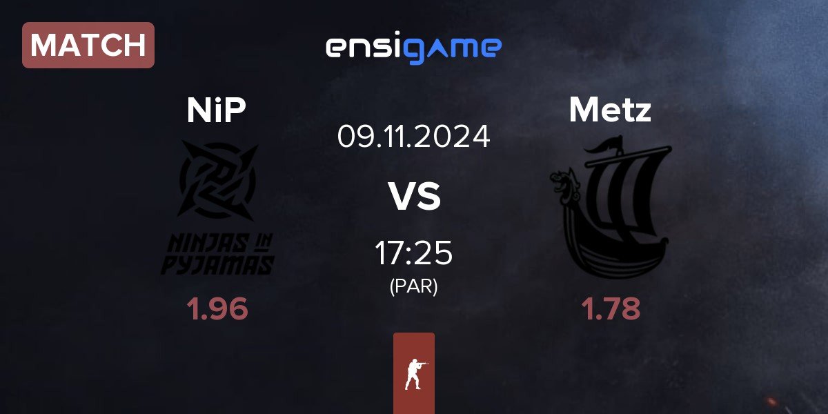 Match Ninjas in Pyjamas NiP vs Metizport Metz | 09.11