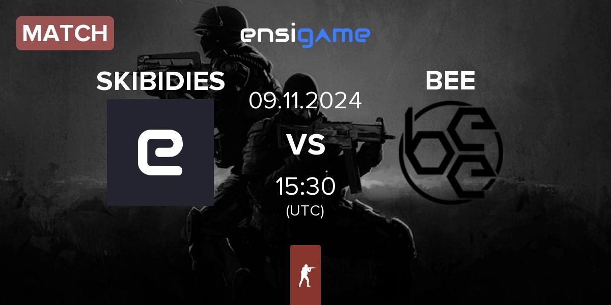 Match SKIBIDIES vs Békéscsabai E-Sport Egyesület BEE | 09.11