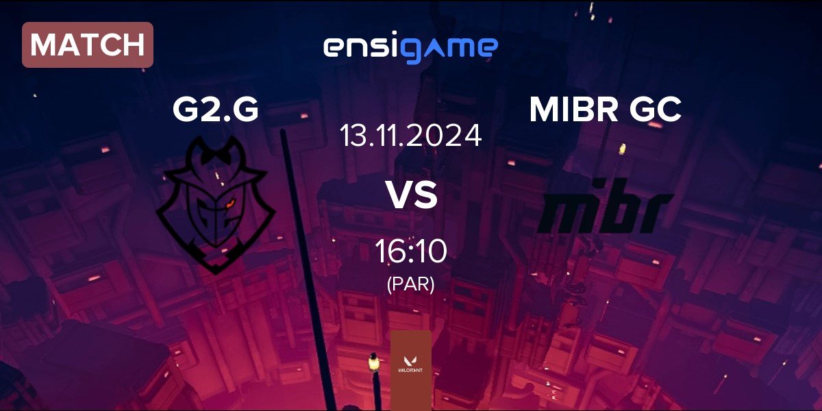 Match G2 Gozen G2.G vs Made in Brazil GC MIBR GC | 13.11