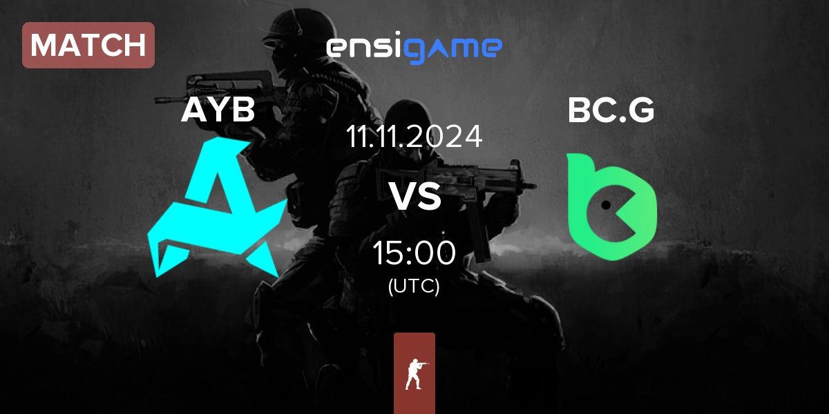 Match Aurora Young Blud AYB vs BC.Game Esports BC.G | 11.11