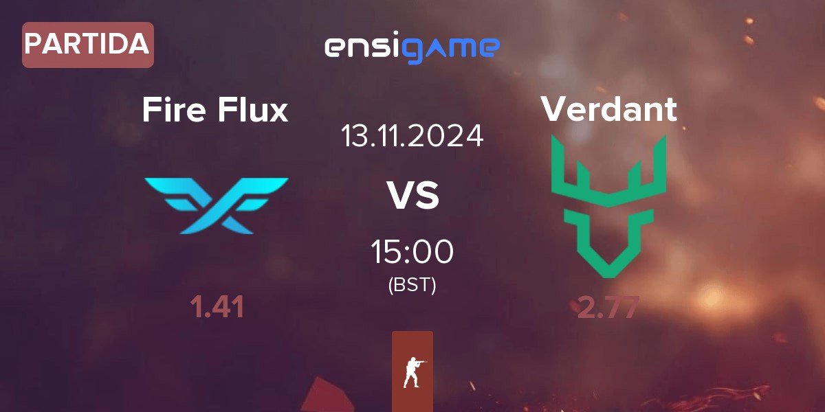 Partida Fire Flux Esports Fire Flux vs Verdant | 13.11