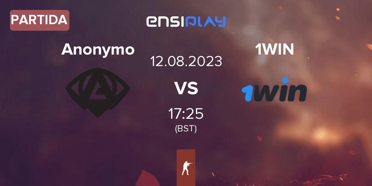 Partida Anonymo Esports Anonymo vs 1WIN | 12.08