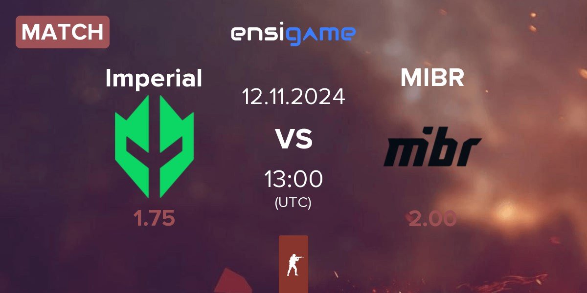 Match Imperial Esports Imperial vs Made in Brazil MIBR | 12.11