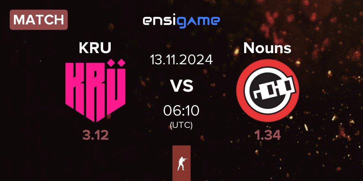 Match KRU Esport KRU vs Nouns Esports Nouns | 13.11