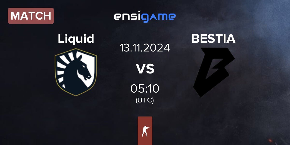 Match Team Liquid Liquid vs BESTIA | 13.11