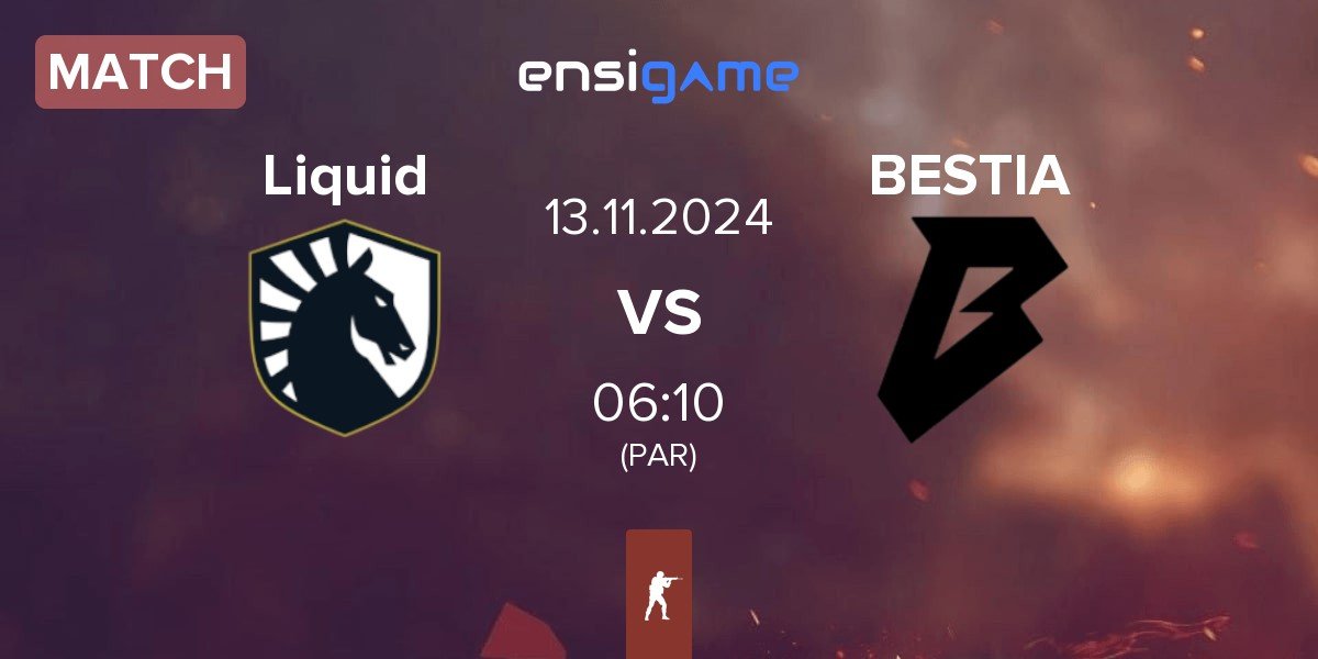 Match Team Liquid Liquid vs BESTIA | 13.11