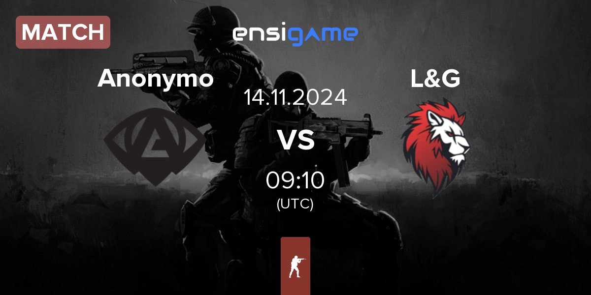 Match Anonymo Esports Anonymo vs L&G | 14.11