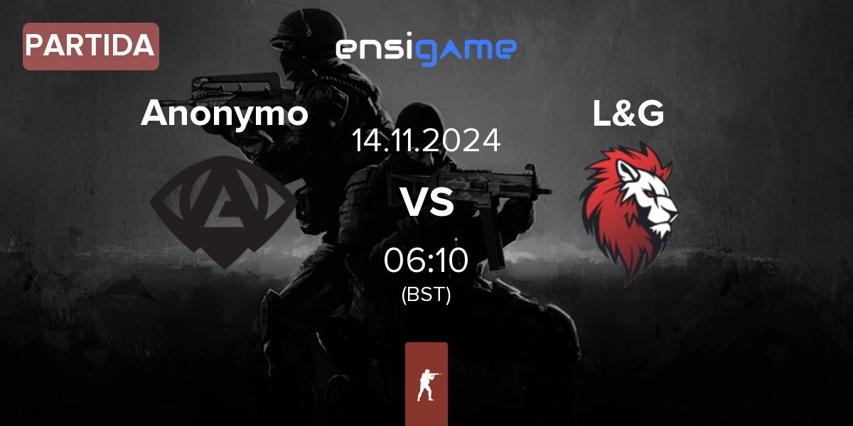 Partida Anonymo Esports Anonymo vs L&G | 14.11