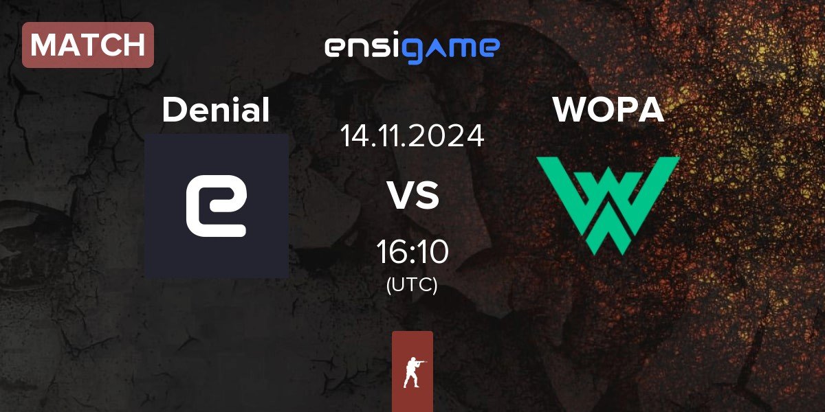 Match Denial vs WOPA Esport WOPA | 14.11