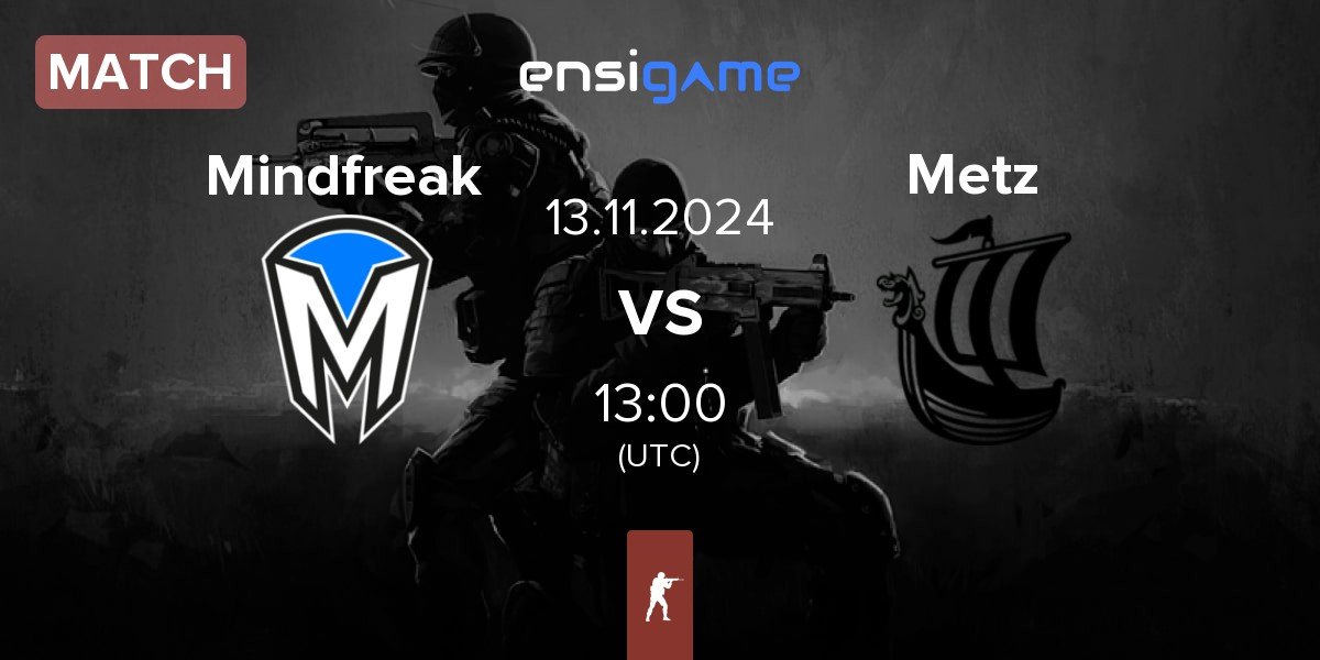 Match Mindfreak vs Metizport Metz | 13.11