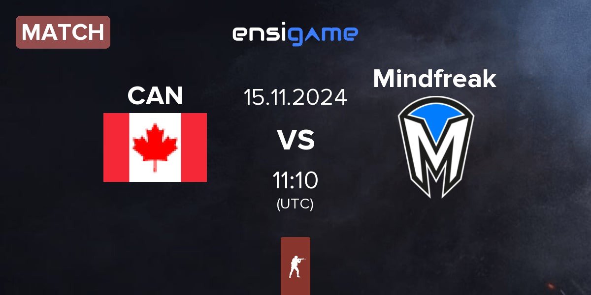 Match Canada CAN vs Mindfreak | 15.11