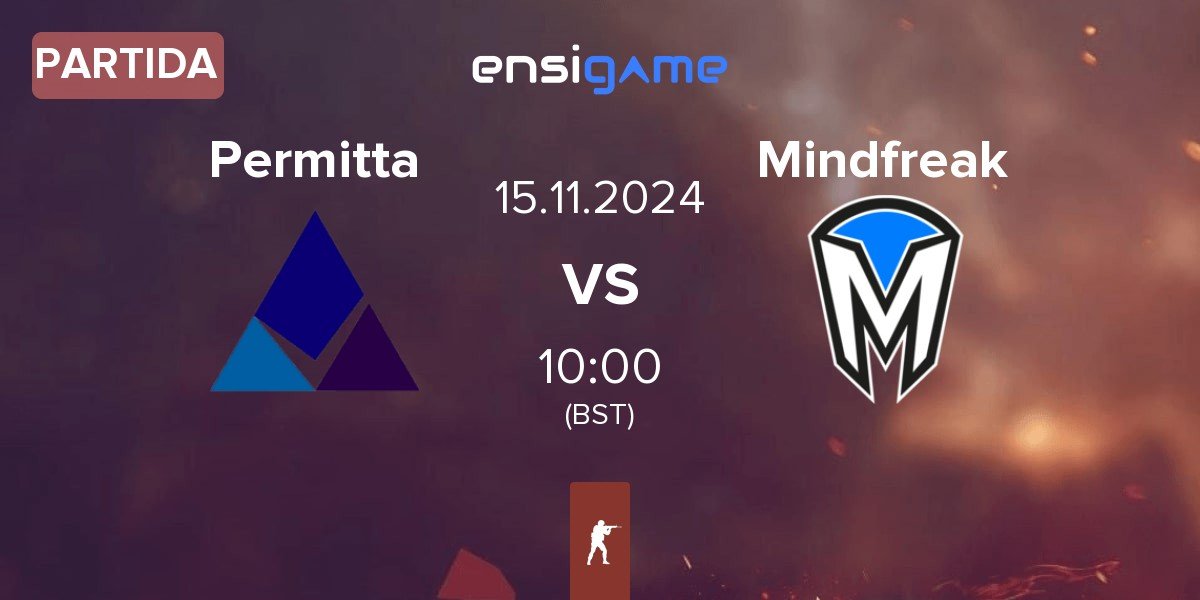 Partida Permitta Esports Permitta vs Mindfreak | 15.11