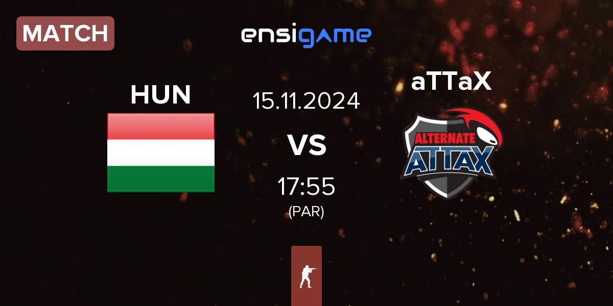 Match Hungary HUN vs ALTERNATE aTTaX aTTaX | 15.11