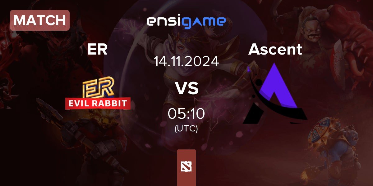 Match Evil Rabbit ER vs Ascent Esports Ascent | 14.11