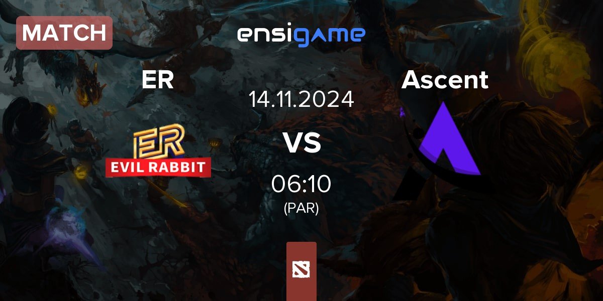 Match Evil Rabbit ER vs Ascent Esports Ascent | 14.11