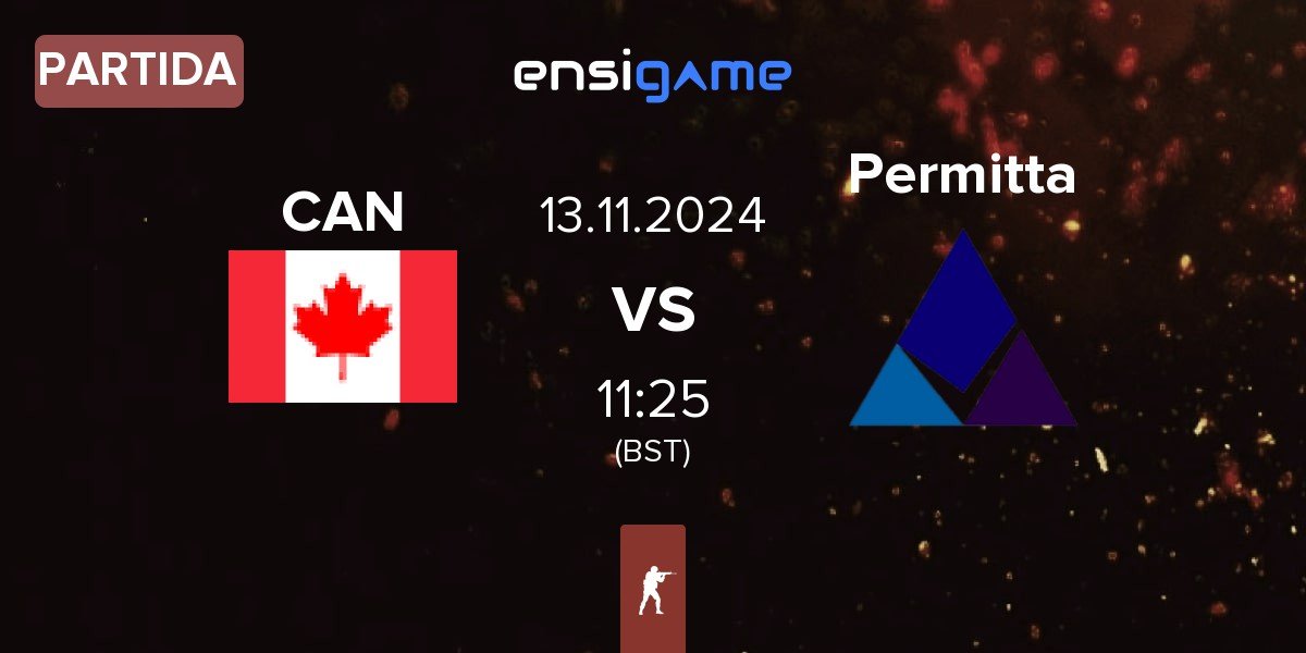 Partida Canada CAN vs Permitta Esports Permitta | 13.11