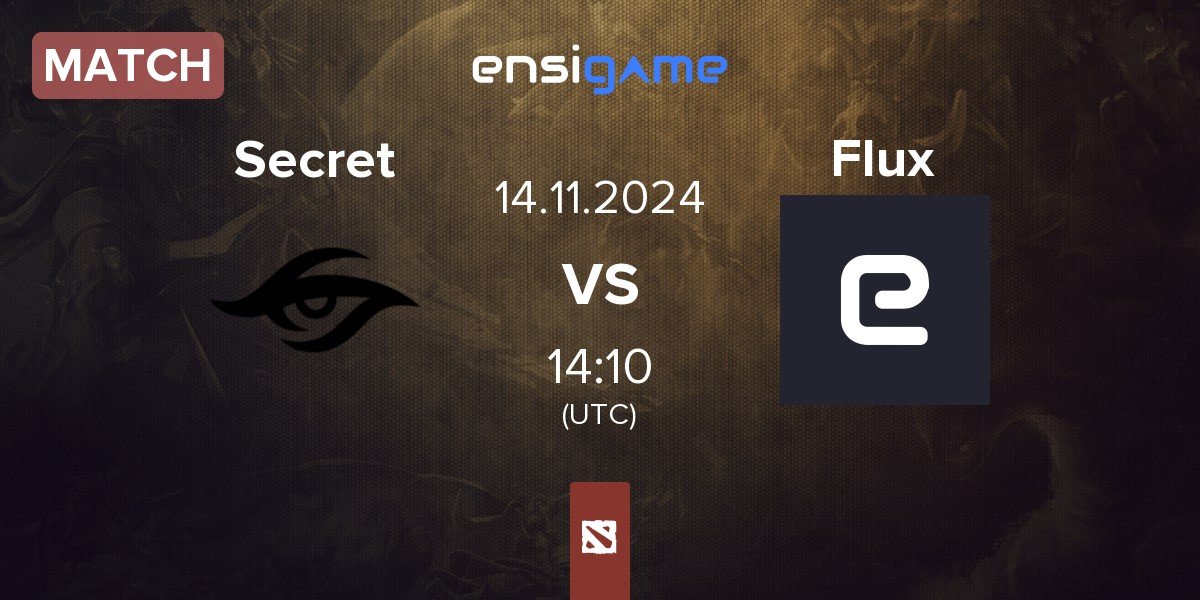 Match Team Secret Secret vs Flux | 14.11